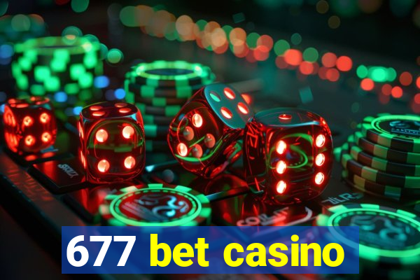 677 bet casino